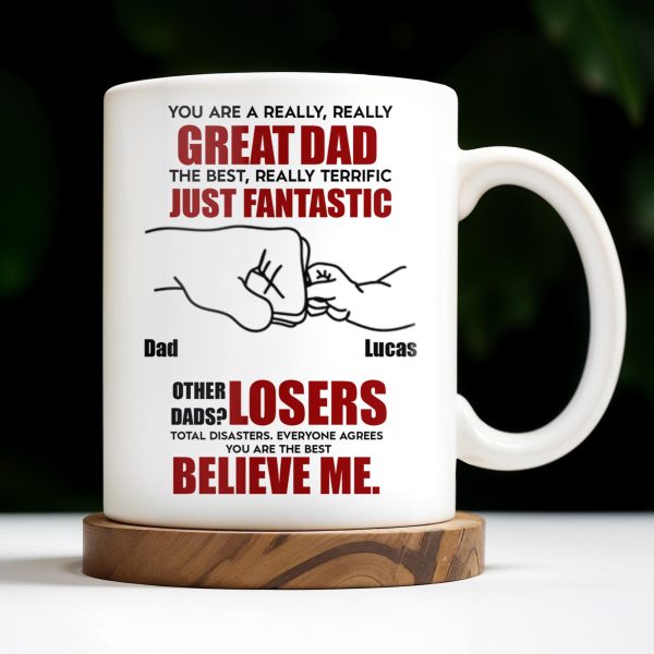 You Are A Really, Really Great Dad, Fist Bump - Personalized Custom Coffee Mug - DAD068_MG