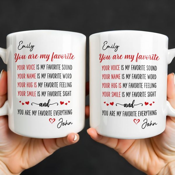 You Are My Favorite Heart Typography Everything - Personalized Custom Coffee Mug - CPL1382_MG