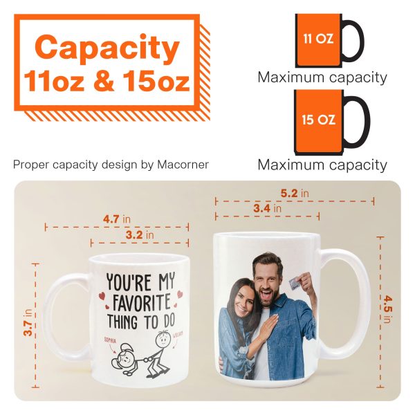 You Are My Favorite Thing To Do - Personalized Photo Mug