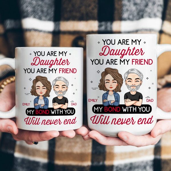You Are My Friend Gift For Daughter, Son, Sister, Brother - Personalized Mug