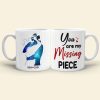 You Are My Missing Piece, Couple Puzzle Hugging White Mug
