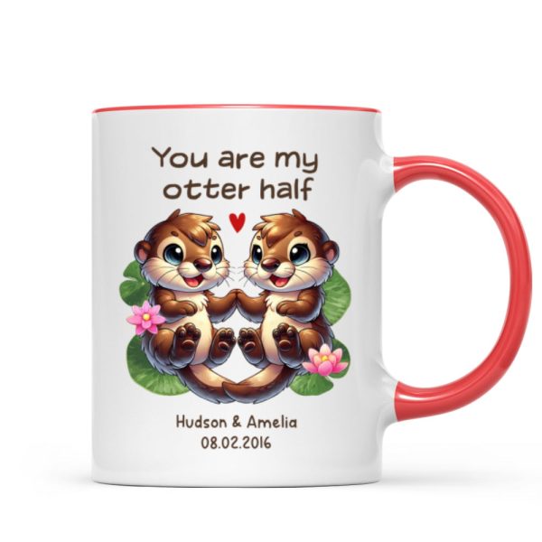 You Are My Otter Half Cute Otter Couple Personalized Mug, Unique Gift For Couples, For Her, For Him