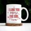 You Are My Person, I Love You More Couple Mug - Personalized Custom Coffee Mug - CPL251_MG