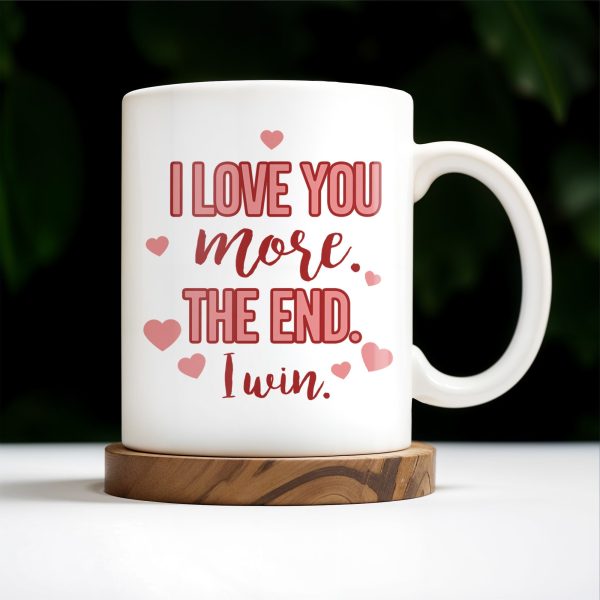 You Are My Person, I Love You More Couple Mug - Personalized Custom Coffee Mug - CPL251_MG