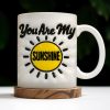 You Are My Sunshine, Sun and Rays - Personalized Custom Coffee Mug - GRK042_MG