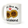 You Are My Sunshine Sunflowers Coffee Mug