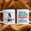 You Are Pretty, Personalized Coffee Mug, Christmas Gifts For Husband And Wife