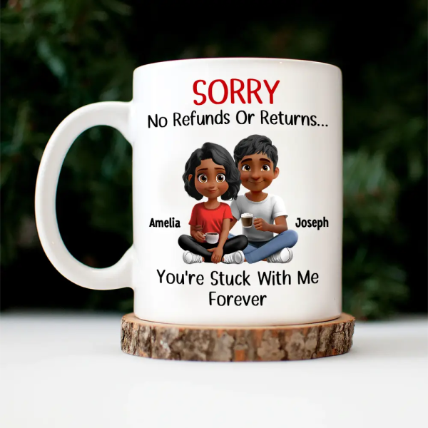 You Are Stuck With Me Forever 3D Effect Couple - Personalized Mug