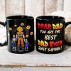 You Are The Best Dad Ever, Personalized Mug BLM-04DNTI310523HH