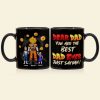 You Are The Best Dad Ever, Personalized Mug BLM-04DNTI310523HH