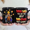 You Are The Best Dad Ever, Personalized Mug BLM-04DNTI310523HH