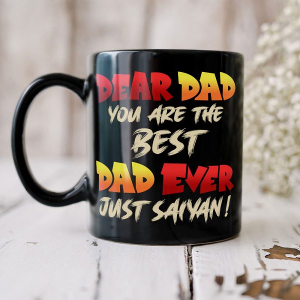 You Are The Best Dad Ever, Personalized Mug BLM-04DNTI310523HH