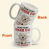 You Are The Best Doggie Dad - Personalized Mug