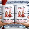 You Are The Best Thing I Have Ever Found, Cartoon Couple - Personalized Custom Coffee Mug - CPL789_MG