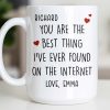 You Are The Best Thing I've Ever Found On The Internet - Personalized Custom Coffee Mug - CPL1186_MG