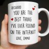 You Are The Best Thing I've Ever Found On The Internet - Personalized Custom Coffee Mug - CPL1186_MG