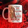 You Are The Only Buns For My Wiener Personalized Mug, Couple Gift