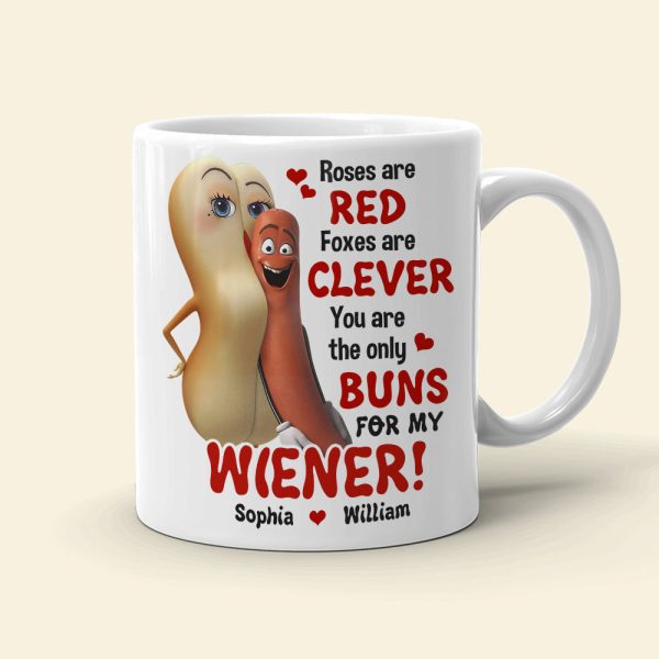You Are The Only Buns For My Wiener Personalized Mug, Couple Gift