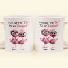 You Are The "She" To My "Nanigans" - Personalized Mug