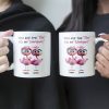 You Are The "She" To My "Nanigans" - Personalized Mug