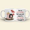 You Can Expect A Few Inches Tonight Personalized Funny Coffee Mug Gift For Wife