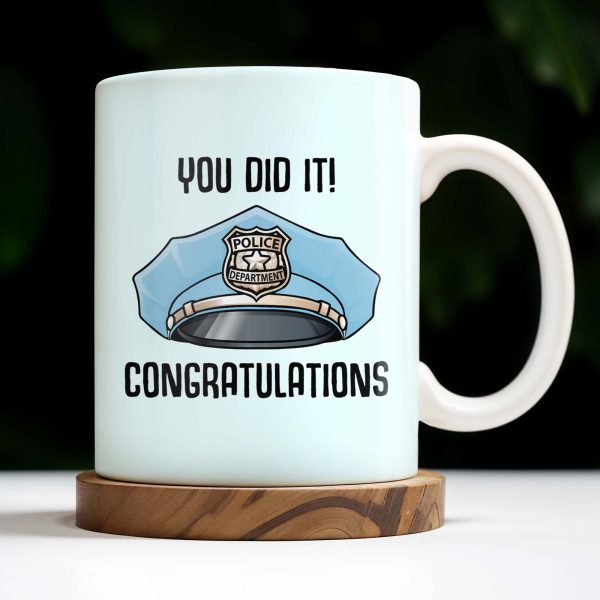 You Did It! Congratulations, Police Badge And Cap - Personalized Custom Coffee Mug - GRAD295_MG