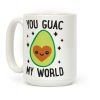 You Guac My World Coffee Mug