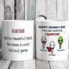 You Have A Weak Pull Out Game Personalized Custom Father's Day Birthday Mug C351 890771