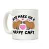 You Make Me A Happy Capy Coffee Mug