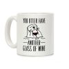You Otter Have Another Glass of Wine White Print Coffee Mug