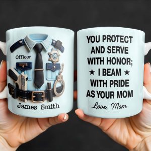 You Protect And Serve, I Beam With Pride - Personalized Custom Coffee Mug - SON060_MG