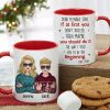 You Should Do It The Way I Told You To In The Beginning - Personalized Mom And Son Mug - Christmas Gift