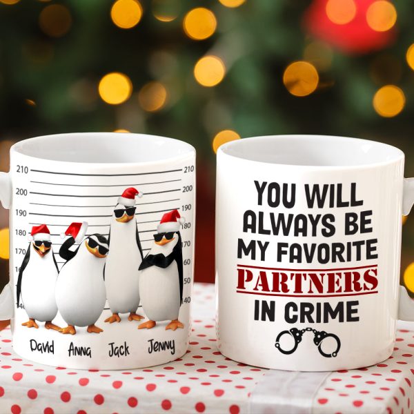 You Will Always Be My Favorite Partners In Crime Personalized Penguin Besties Mug, Christmas Gift
