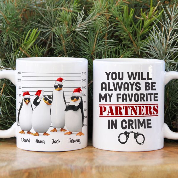 You Will Always Be My Favorite Partners In Crime Personalized Penguin Besties Mug, Christmas Gift