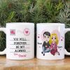 You Will Forever Be My Always Personalized Couple Mug, Gift For Couple