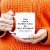You Work Harder Appreciation Quote Mug - Personalized Custom Coffee Mug - COL080_MG