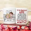 You'll Always Have Me To Smack That Sweet Butt Personalized Coffee Mug Gift For Couple