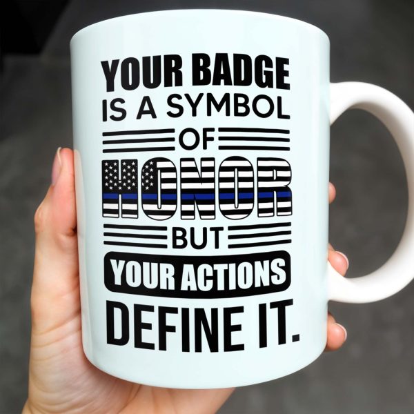 Your Badge Is A Symbol Of Honor With American Flag - Personalized Custom Coffee Mug - SON059_MG