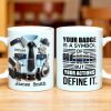 Your Badge Is A Symbol Of Honor With American Flag - Personalized Custom Coffee Mug - SON059_MG