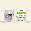 Your Farts Stink But Until They Kill Me, Personalized Coffee Mug, Funny Couple Gift