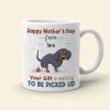 Your Gift Is Waiting To Be Picked Up, Personalized Mug, Gift For Dog Mom, Mother's Day Gift, Chibi Dogs