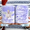 Your Wings Were Ready But My Heart Was Not Memorial Mug - Personalized Custom Coffee Mug - HME153_MG
