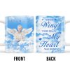 Your Wings Were Ready But My Heart Was Not Memorial Mug - Personalized Custom Coffee Mug - HME153_MG