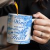 Your Wings Were Ready But My Heart Was Not Memorial Mug - Personalized Custom Coffee Mug - HME153_MG