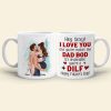 You're A Dilf, Father's Day Gift For Husband, Personalized Coffee Mug