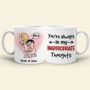 You're Always In My Inappropriate Thoughts - Personalized Couple Mug - Gift For Couple