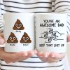 You're An Awesome Dad Keep That Shit Up Personalized Mug, Funny Gift For Dad