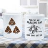 You're An Awesome Dad Keep That Shit Up Personalized Mug, Funny Gift For Dad