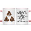 You're An Awesome Dad Keep That Shit Up Personalized Mug, Funny Gift For Dad