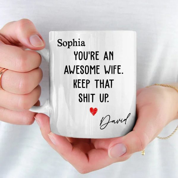 You're An Awesome Wife - Couple Personalized Custom Mug - Gift For Husband Wife, Anniversary